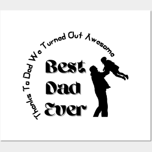 Best Dad Ever Posters and Art